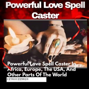 Best Psychic Love spells to fix Broken relationship ☎️ @ @ +27-63-256-6785